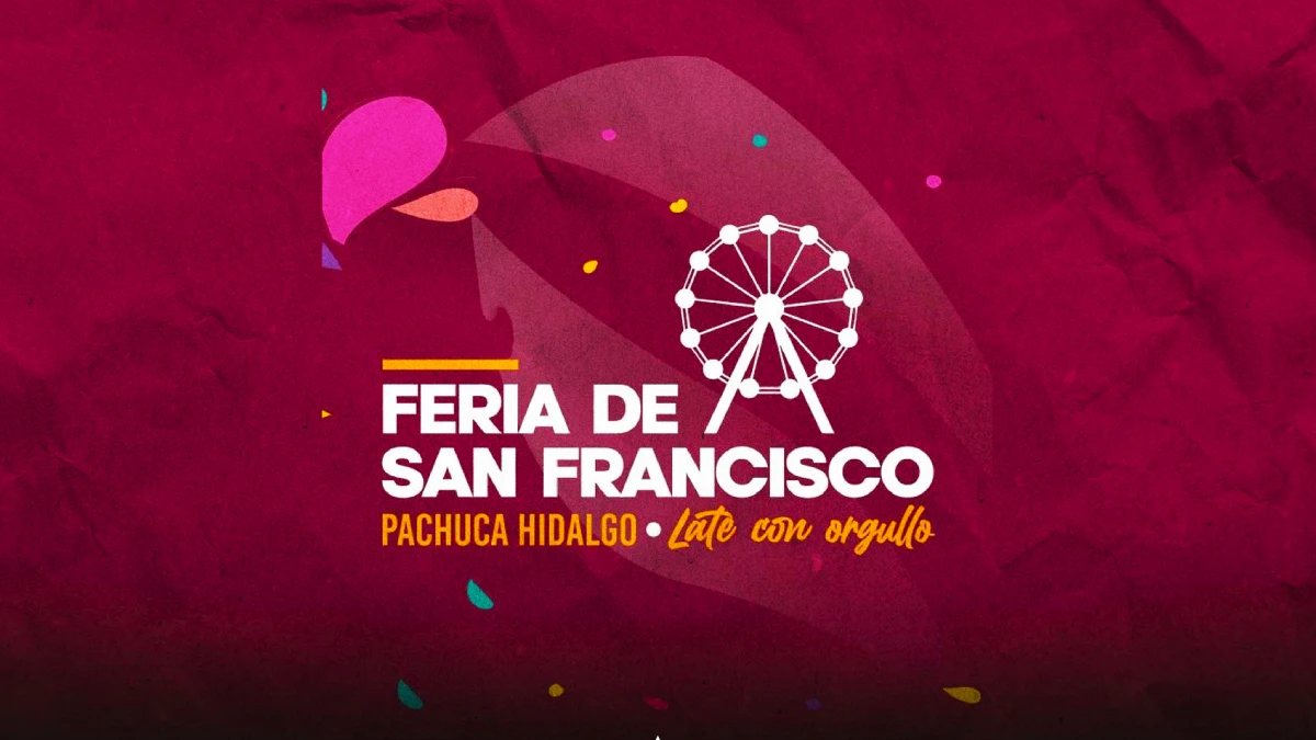 Estos son los artistas más solicitados para la Feria de San Francisco en Pachuca 2023.