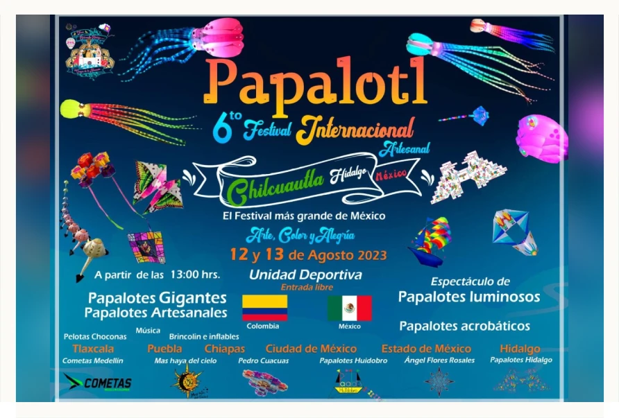 Papalotes y Globos de Cantoya; prepárate para estos festivales en Chilcuautla.
