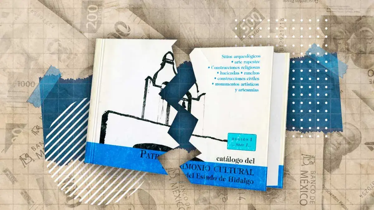 Catálogo de Patrimonio Cultural lleva 30 años desactualizado en Hidalgo; faltan recursos para eventos.