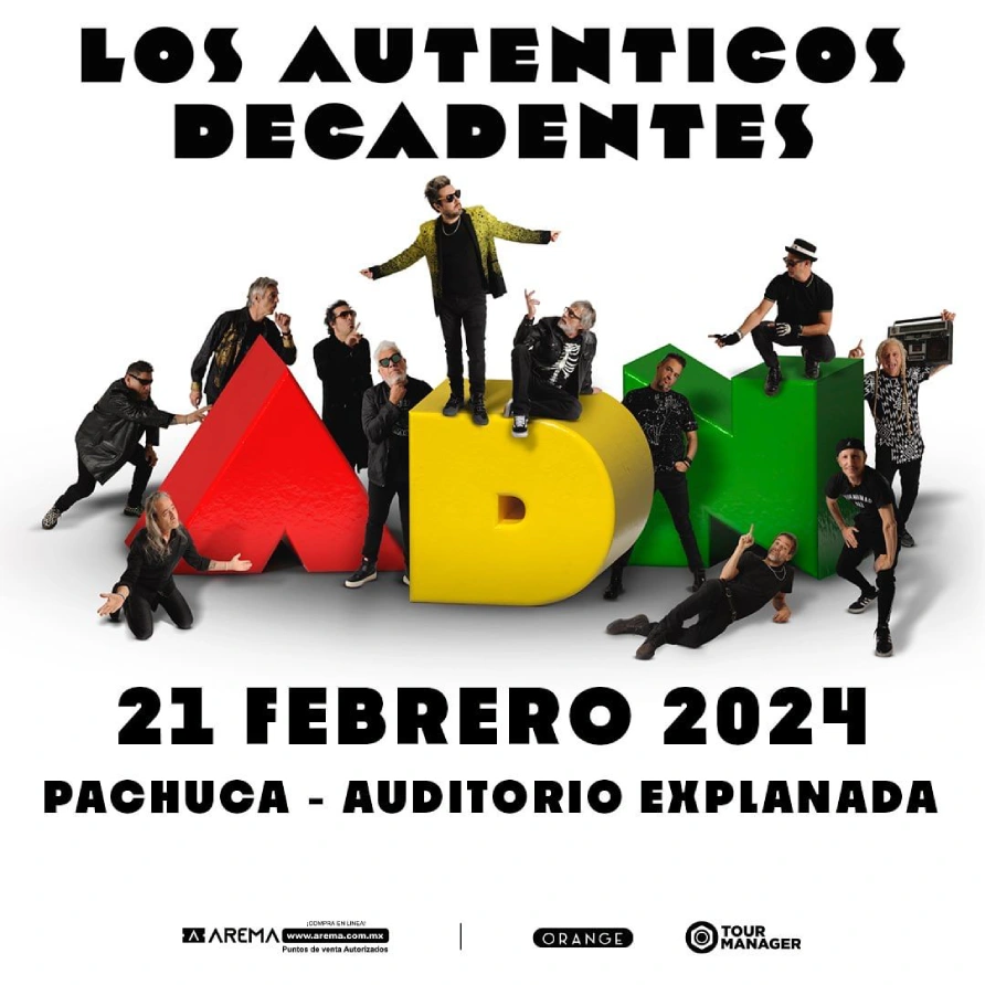 ¡Prepárate! Los Auténticos Decadentes tocarán en Pachuca en 2024