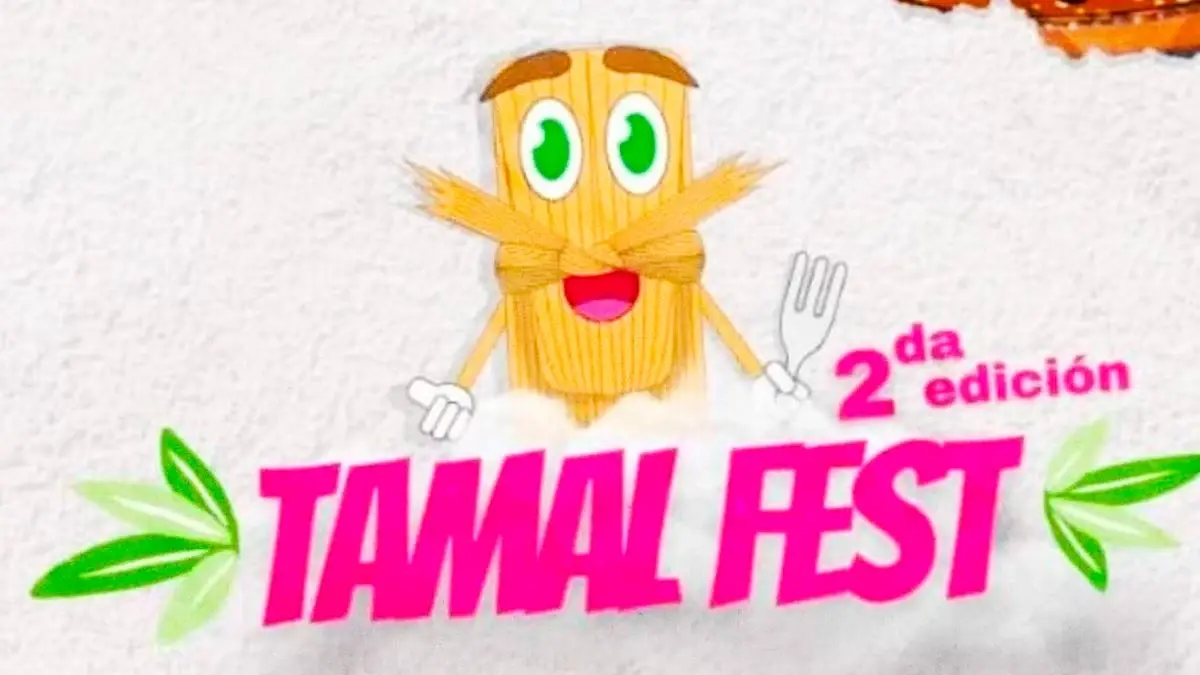 Conoce más sobre el Tamal Fest 2024 de Tulancingo, en Hidalgo