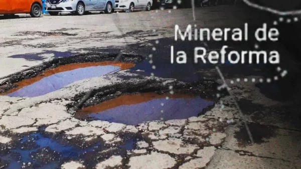 Advierten que Mineral de la Reforma requiere de más de 721 mdp para bacheo